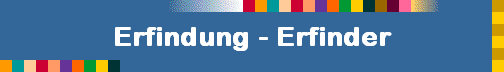 Erfindung - Erfinder
