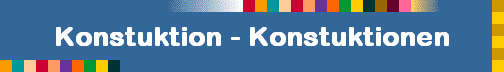 Konstuktion - Konstuktionen